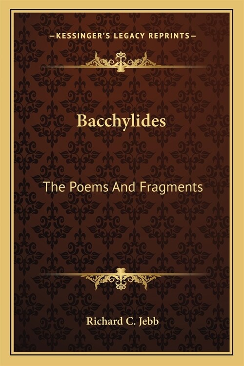 Bacchylides: The Poems And Fragments (Paperback)