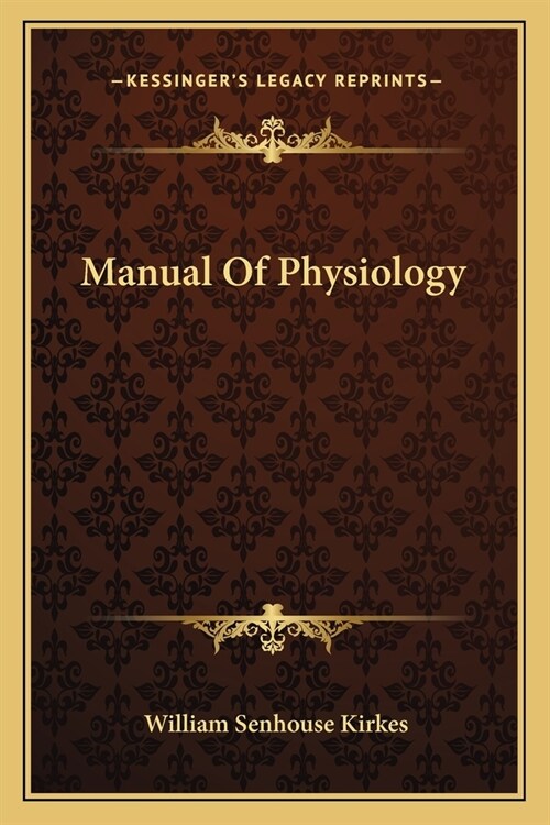 Manual Of Physiology (Paperback)