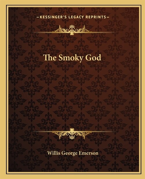 The Smoky God (Paperback)