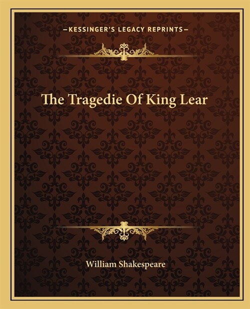 The Tragedie Of King Lear (Paperback)