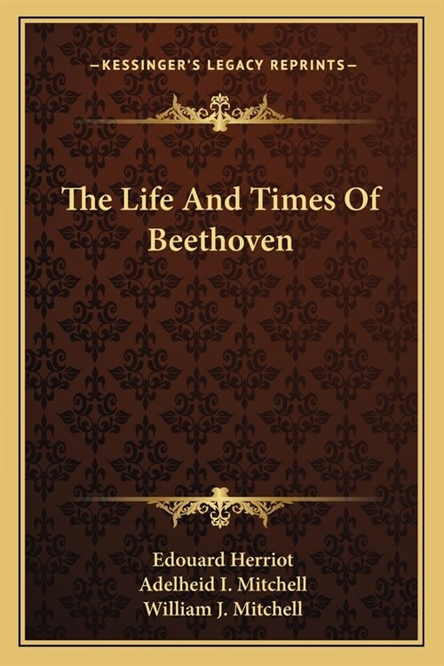 The Life And Times Of Beethoven (Paperback)