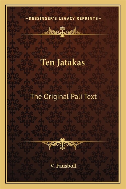 Ten Jatakas: The Original Pali Text (Paperback)