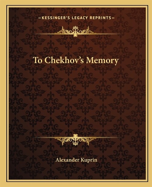 To Chekhovs Memory (Paperback)