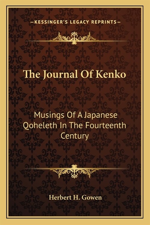 The Journal Of Kenko: Musings Of A Japanese Qoheleth In The Fourteenth Century (Paperback)