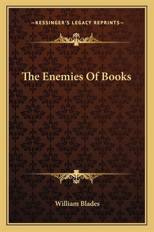 The Enemies Of Books (Paperback)
