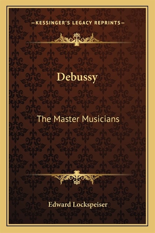 Debussy: The Master Musicians (Paperback)