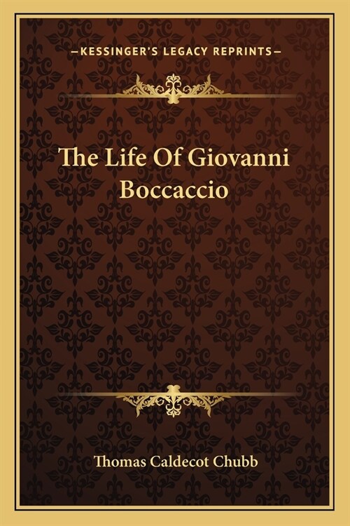 The Life Of Giovanni Boccaccio (Paperback)