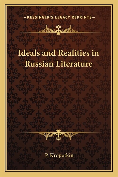 Ideals and Realities in Russian Literature (Paperback)