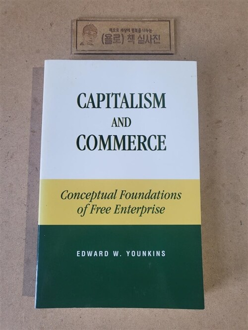 [중고] Capitalism and Commerce: Conceptual Foundations of Free Enterprise (Paperback)