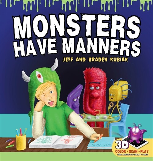 Monsters Have Manners: An Interactive Augmented Reality SEL Childrens Book About Good Manners and Kindness (Hardcover)