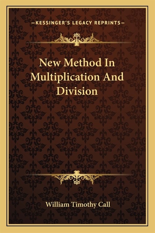 New Method In Multiplication And Division (Paperback)