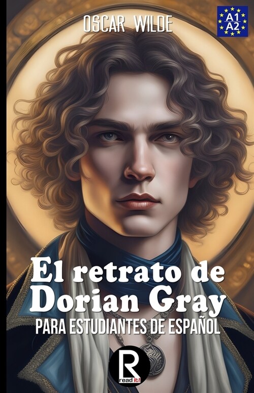 El retrato de Dorian Gray para estudiantes de espa?l. Nivel A1 A2. Principiantes. (Paperback)