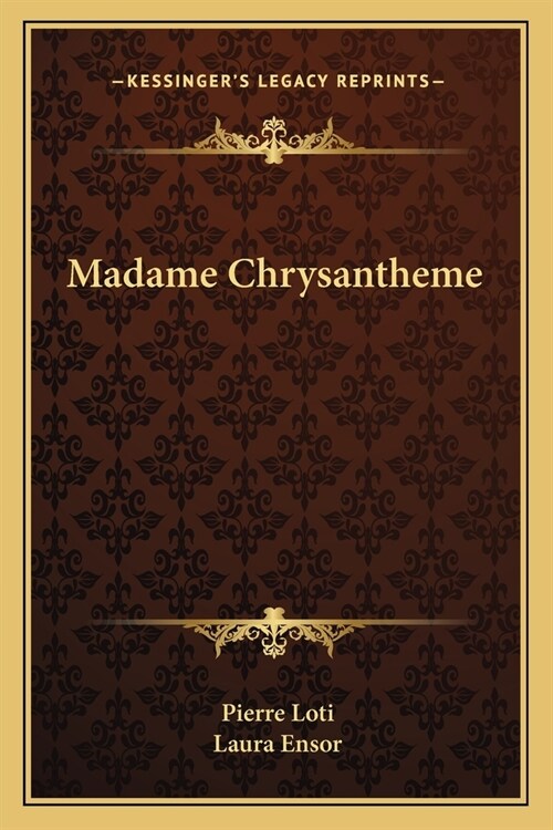 Madame Chrysantheme (Paperback)