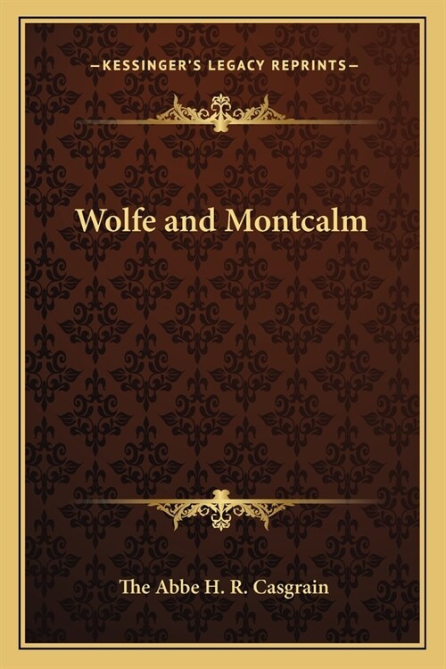 Wolfe and Montcalm (Paperback)