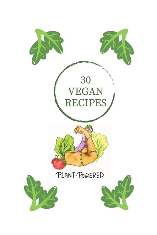 30 Tasty Vegan Recipes (Paperback)