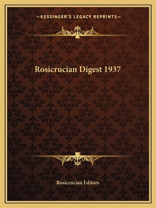 Rosicrucian Digest 1937 (Paperback)