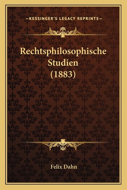 Rechtsphilosophische Studien (1883) (Paperback)