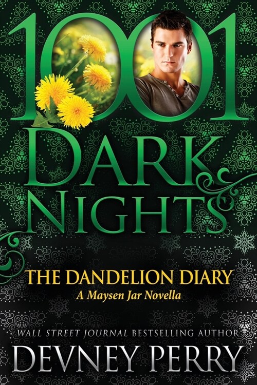 The Dandelion Diary: A Maysen Jar Novella (Paperback)