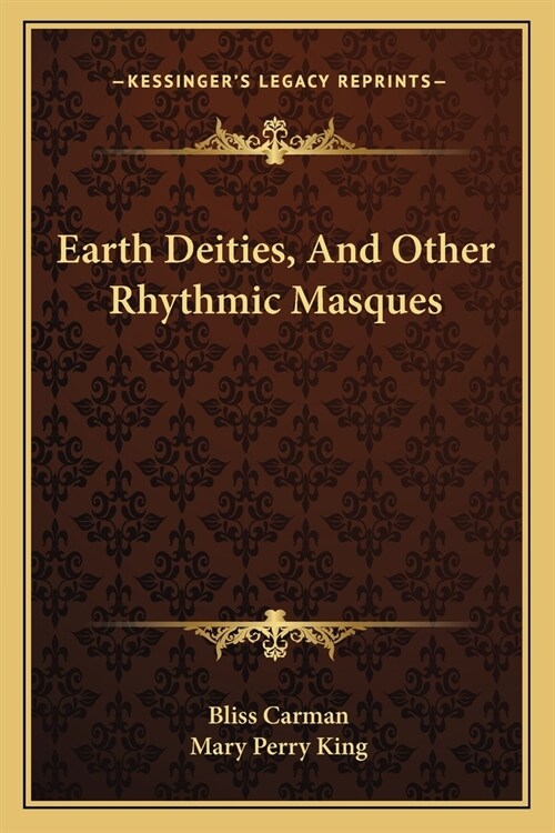 Earth Deities, And Other Rhythmic Masques (Paperback)