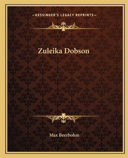 Zuleika Dobson (Paperback)