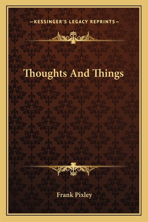 Thoughts And Things (Paperback)