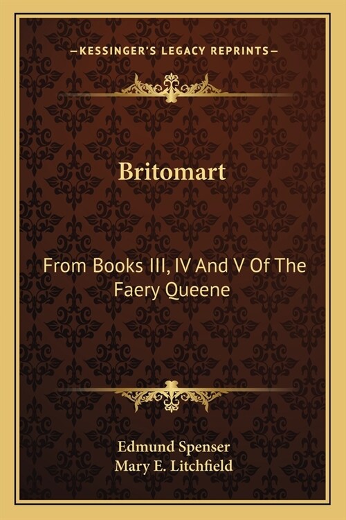 Britomart: From Books III, IV And V Of The Faery Queene (Paperback)