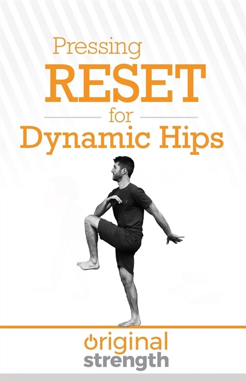 Pressing RESET for Dynamic Hips (Paperback)