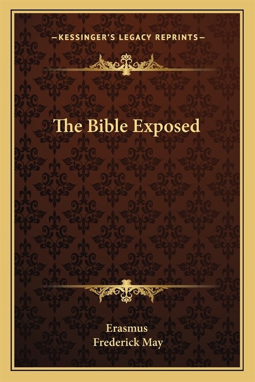 The Bible Exposed (Paperback)