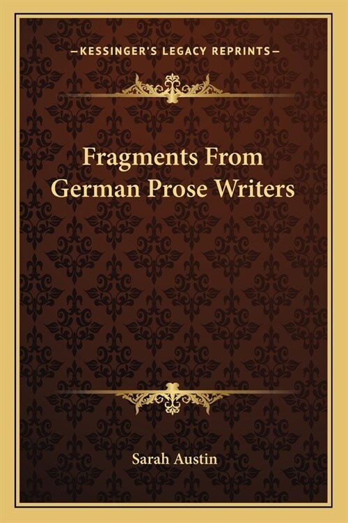 Fragments From German Prose Writers (Paperback)