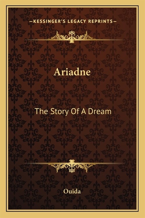 Ariadne: The Story Of A Dream (Paperback)