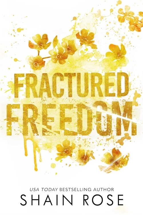 Fractured Freedom (Paperback)