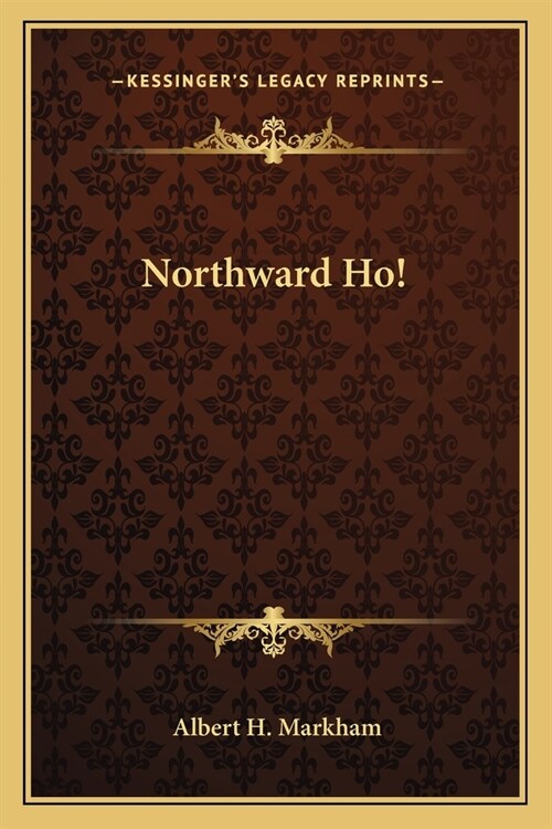 Northward Ho! (Paperback)