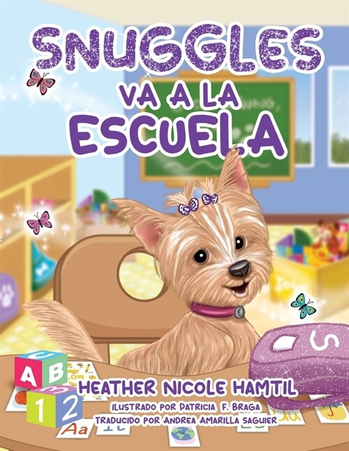 Snuggles Va A La Escuela (Paperback)