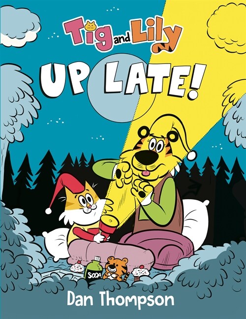 TIG and Lily: Up Late!: (A Graphic Novel) (Hardcover)