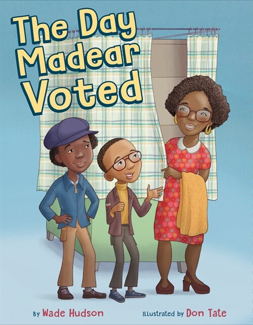 The Day Madear Voted (Hardcover)