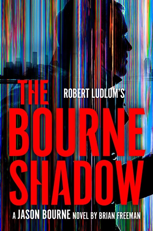Robert Ludlums The Bourne Shadow (Hardcover)