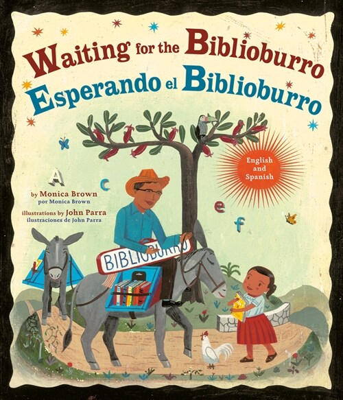 Waiting for the Biblioburro/Esperando El Biblioburro: (Spanish-English Bilingual Edition) (Paperback)