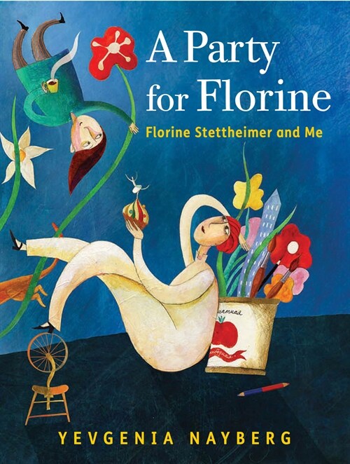 A Party for Florine: Florine Stettheimer and Me (Hardcover)
