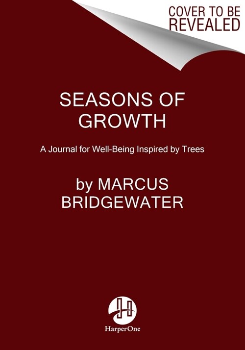 Seasons of Growth: A Journal for Well-Being Inspired by Trees (Paperback)