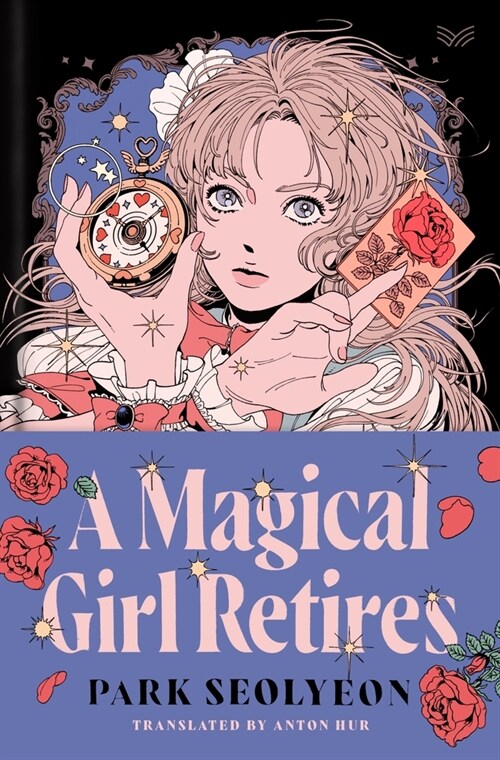 A Magical Girl Retires (Hardcover)