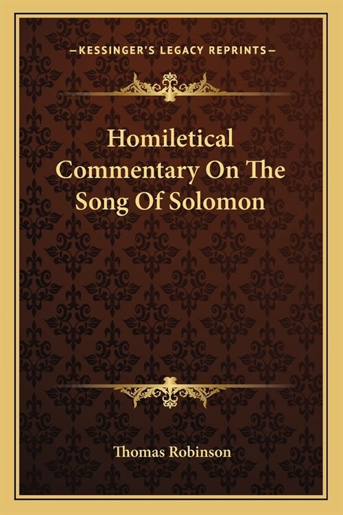 Homiletical Commentary On The Song Of Solomon (Paperback)