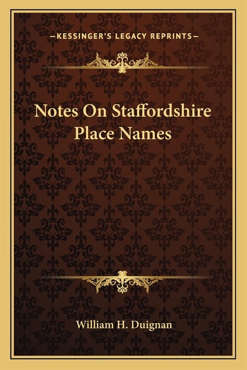 Notes On Staffordshire Place Names (Paperback)