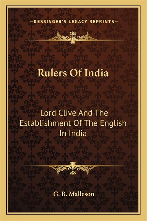 Rulers Of India: Lord Clive And The Establishment Of The English In India (Paperback)