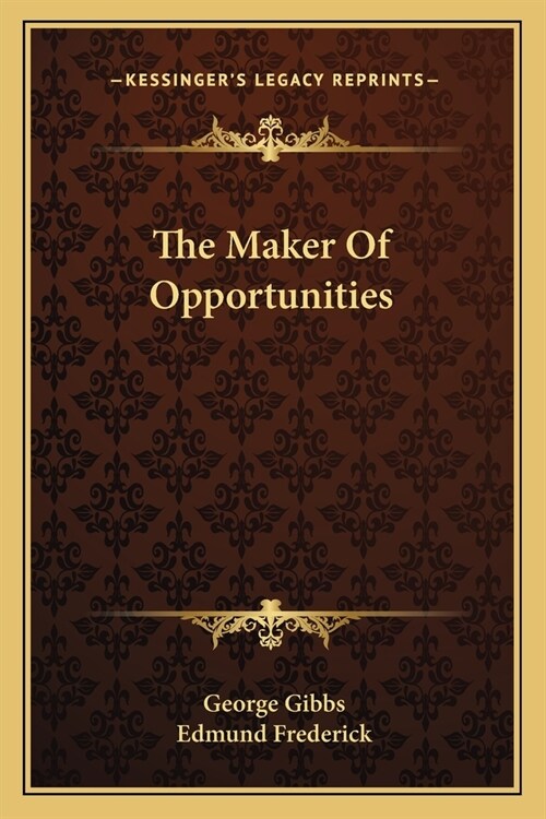The Maker Of Opportunities (Paperback)