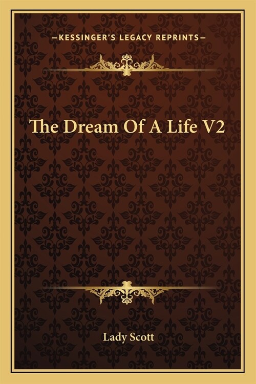 The Dream Of A Life V2 (Paperback)