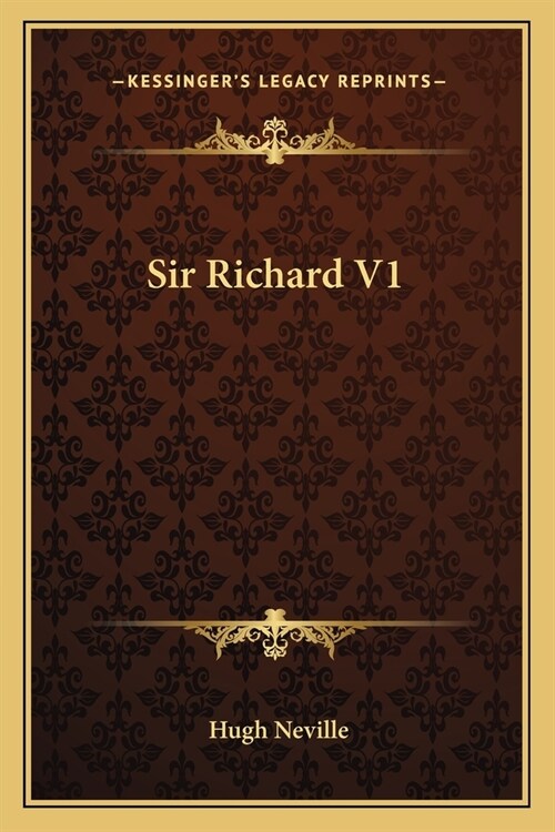 Sir Richard V1 (Paperback)