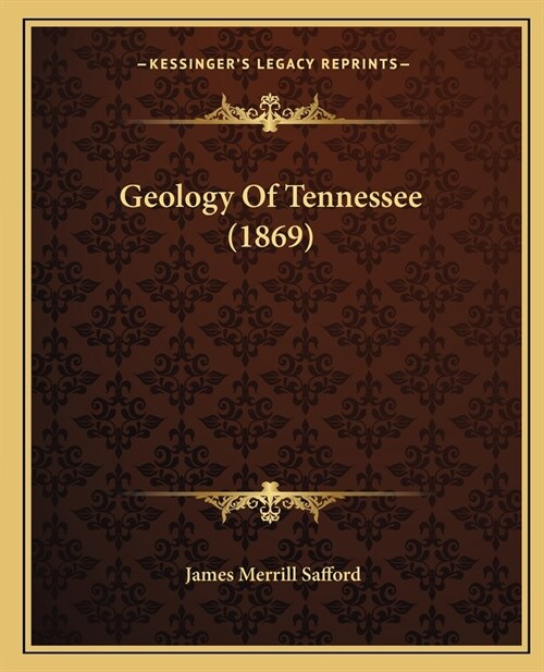 Geology Of Tennessee (1869) (Paperback)