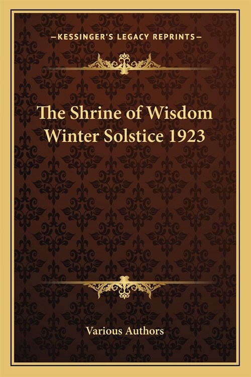 The Shrine of Wisdom Winter Solstice 1923 (Paperback)