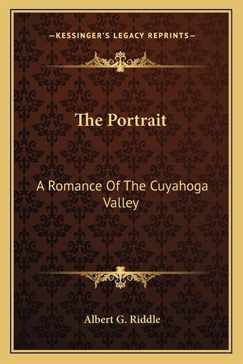 The Portrait: A Romance Of The Cuyahoga Valley (Paperback)
