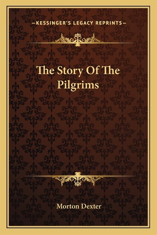 The Story Of The Pilgrims (Paperback)